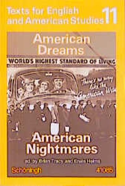 Texts for English and American Studies / American Dreams - American Nightmares