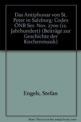 Das Antiphonar von St. Peter in Salzburg