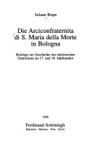 Die Arciconfraternita di S. Maria della Morte in Bologna