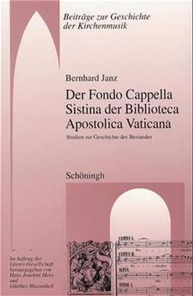 Der Fondo Cappella Sistina der Biblioteca Apostolica Vaticana