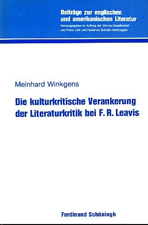 Die kulturkritische Verankerung der Literatur bei F.R. Leavis
