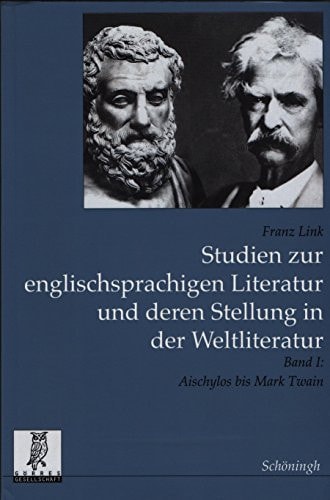 Studien zur englischsprachigen Literatur und deren Stellung in der Weltliteratur