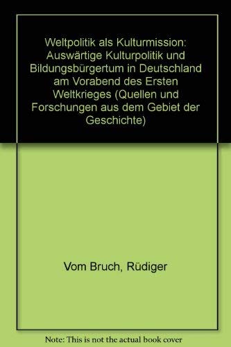 Weltpolitik als Kulturmission