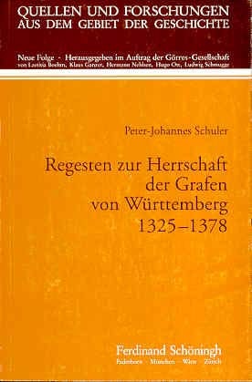Regesten zur Herrschaft der Grafen von Württemberg 1325-1378