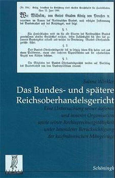 Das Bundes- und spätere Reichsoberhandelsgericht