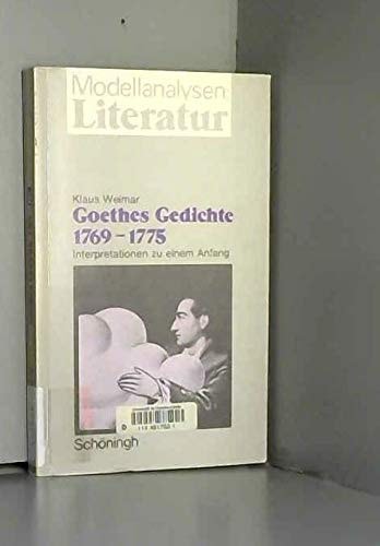 Goethes Gedichte 1769-1775