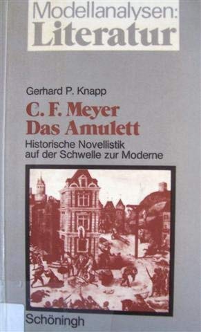 Conrad Ferdinand Meyer: Das Amulett