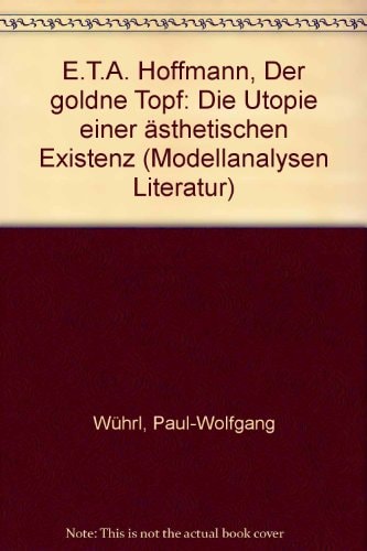 E. T. A. Hoffmann, Der goldene Topf