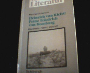 Heinrich von Kleist: Prinz Friedrich von Homburg
