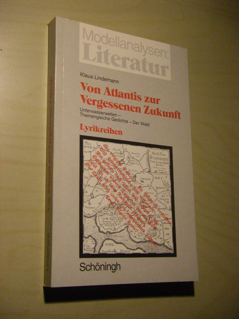 Von Atlantis zur Vergessenen Zukunft