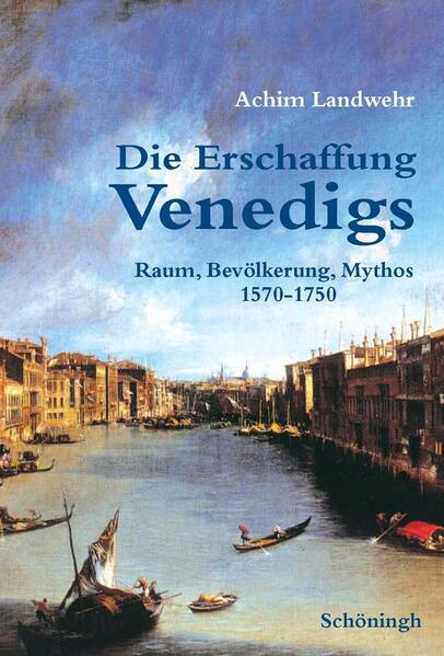 Die Erschaffung Venedigs