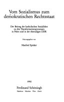 Vom Sozialismus zum demokratischen Rechtsstaat