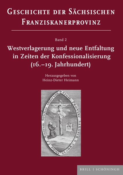 Westverlagerung und neue Entfaltung in Zeiten der Konfessionalisierung (16.–19. Jahrhundert)