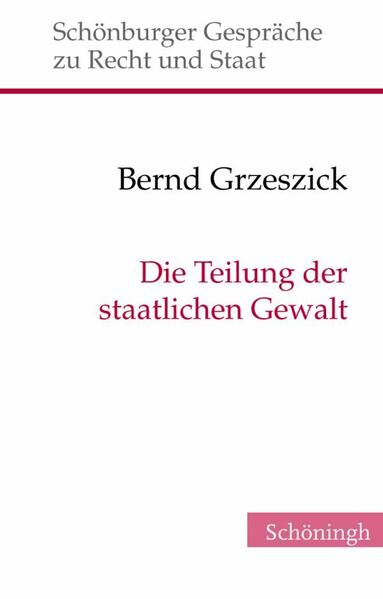 Die Teilung der staatlichen Gewalt