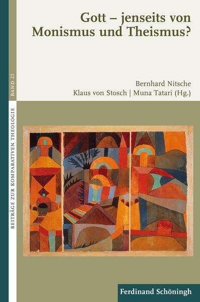 Gott – jenseits von Monismus und Theismus?