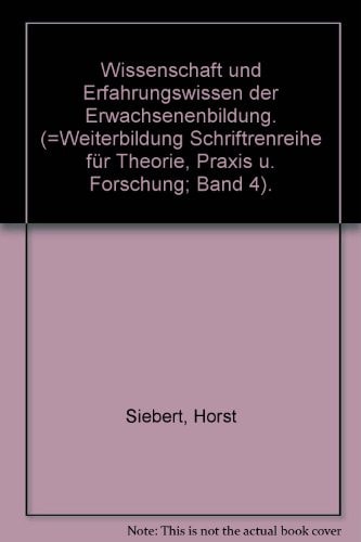 Wissenschaft und Erfahrungswissen der Erwachsenenbildung