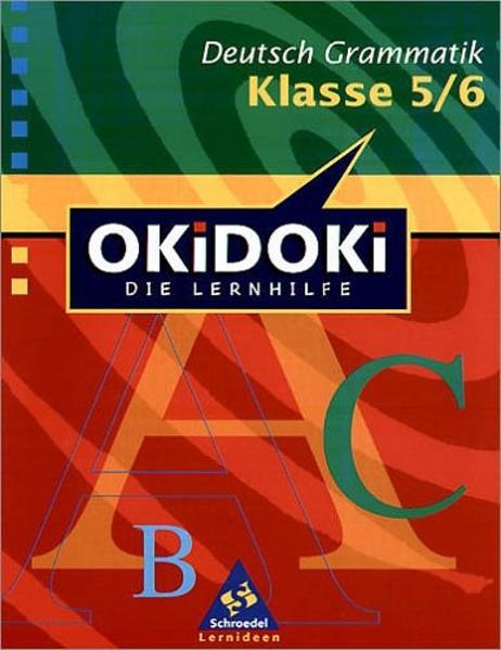 OKiDOKi - Neubearbeitung / OKiDOKi - Die Lernhilfe: Deutsch