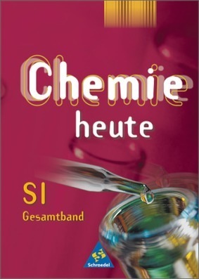 Chemie heute SI / Chemie heute SI - Allgemeine Ausgabe 2001