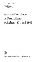 Staat und Verbände in Deutschland zwischen 1871 und 1945