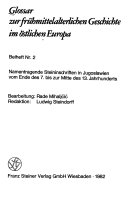 Namentragende Steininschriften in Jugoslawien vom Ende des 7. bis zur Mitte des 13. Jahrhunderts