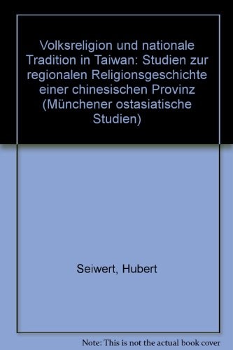 Volksreligion und nationale Tradition in Taiwan