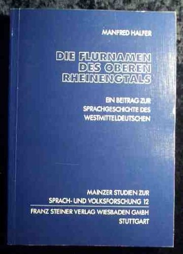Die Flurnamen des Oberen Rheinengtals