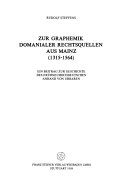 Zur Graphemik domanialer Rechtsquellen aus Mainz (1315-1564)