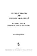 Die Qudát Dimasq und der Madhab Al-Auzá i