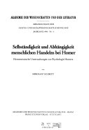 Selbständigkeit und Abhängigkeit menschlichen Handelns bei Homer