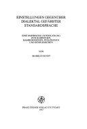 Einstellungen gegenüber dialektal gefärbter Standardsprache