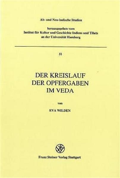 Der Kreislauf der Opfergaben im Veda
