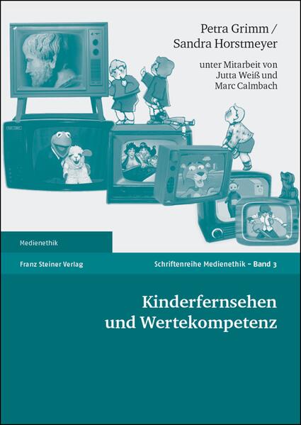Kinderfernsehen und Wertekompetenz