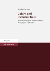 Gehirn und leiblicher Geist
