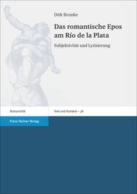 Das romantische Epos am Río de la Plata