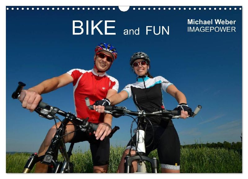BIKE and FUN (Wandkalender 2026 DIN A3 quer), CALVENDO Monatskalender