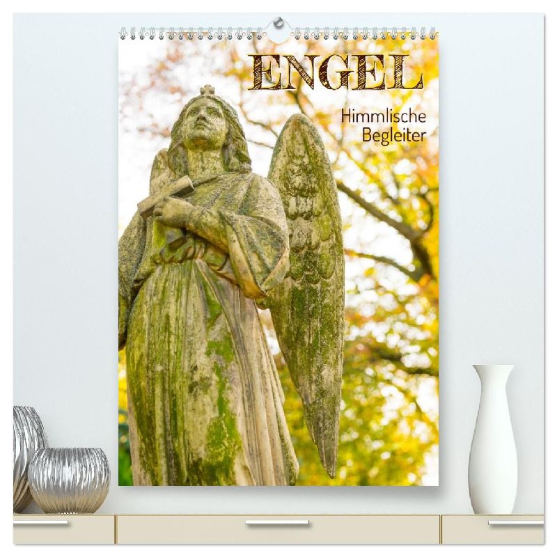 Engel - Himmlische Begleiter (hochwertiger Premium Wandkalender 2026 DIN A2 hoch), Kunstdruck in Hochglanz