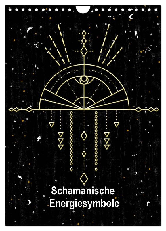 Schamanische Energiesymbole (Wandkalender 2026 DIN A4 hoch), CALVENDO Monatskalender