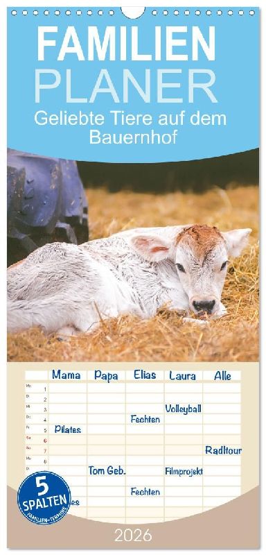 Familienplaner 2026 - Geliebte Tiere auf dem Bauernhof mit 5 Spalten (Wandkalender, 21 x 45 cm) CALVENDO