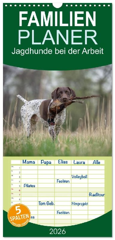 Familienplaner 2026 - Jagdhunde bei der Arbeit mit 5 Spalten (Wandkalender, 21 x 45 cm) CALVENDO