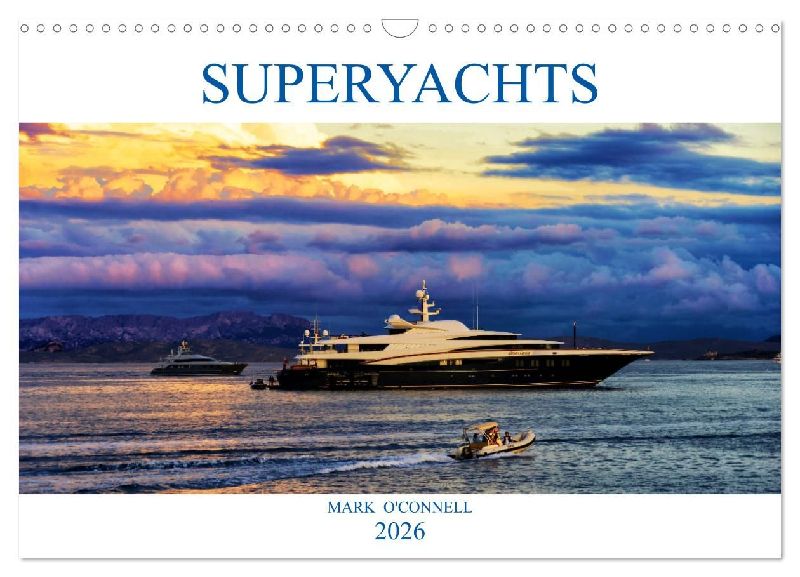 SUPERYACHTS (Wall Calendar 2026 DIN A3 landscape), CALVENDO 12 Month Wall Calendar
