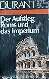 Kulturgeschichte der Menschheit / Der Aufstieg Roms und das Imperium