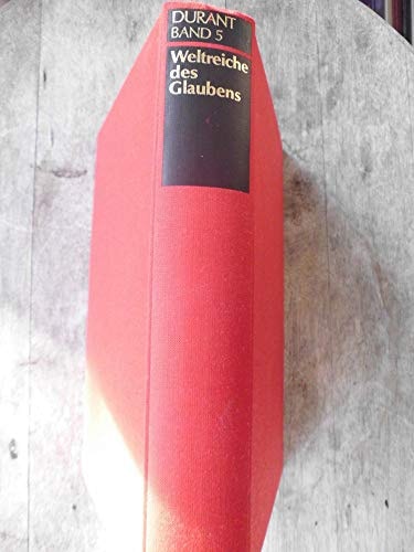 Kulturgeschichte der Menschheit / Weltreiche des Glaubens