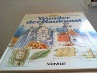 Wunder der Baukunst
