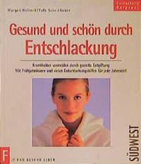 Gesund und schön durch Entschlackung