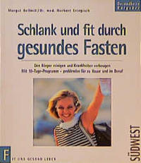 Schlank und fit durch gesundes Fasten