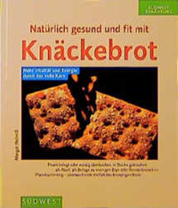 Natürlich gesund und fit mit Knäckebrot