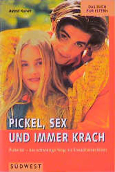 Pickel, Sex und immer Krach
