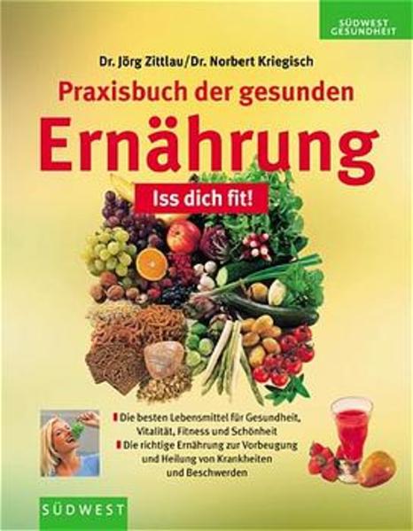Praxisbuch der gesunden Ernährung