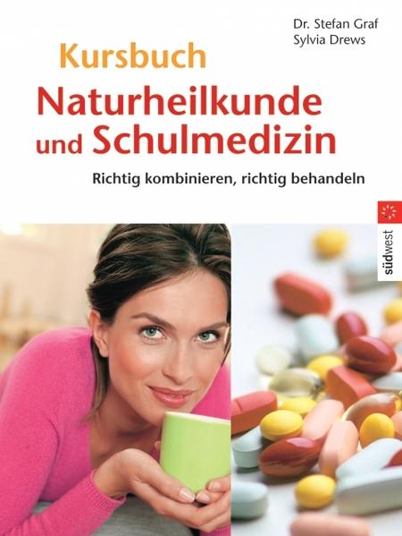 Naturheilkunde und Schulmedizin
