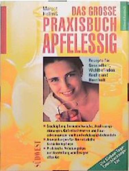 Das grosse Praxisbuch Apfelessig